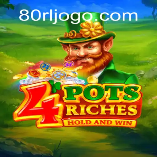 Exploring the Excitement of '4potsriches' at the 80RL Cassino Online Mais Confiável do Brasil 🍀